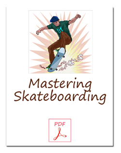 Mastering Skateboarding